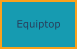 Equiptop